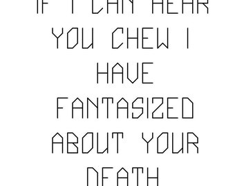Pattern If I Can Hear You Chew I Have Fantasized About Your Death Subversive Cross Stitch Instant Download PDF Funny Xstitch