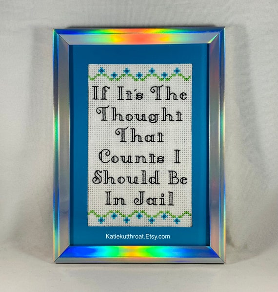 If Its the Thought That Counts I Should Be in Jail Funny - Etsy If Its the Thought That Counts I Should Be in Jail Funny - Etsy