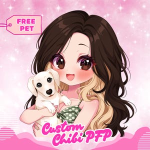 May include: A digital illustration of a chibi-style character with long dark brown hair featuring blonde highlights, holding a small white puppy. The image includes a pink tag with the text FREE PET and the text Custom Chibi PFP in pink script.