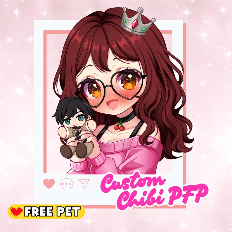 May include: A digital illustration of a chibi character with brown hair, glasses, and a crown, holding a small doll. The image has the text "Custom Chibi PFP" and "FREE PET". The background is pink with white stars.
