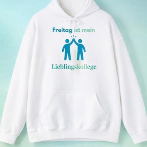 Freitag ist mein Lieblingskollege Hoodie – Lustiger Büro Spruch Pullover – Unisex Hoodie Weiß Schwarz – Freitag Humor Geschenk Idee