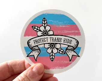 Protect Trans Kids Sticker - LGBTQ Sticker - Trans Pride Sticker - Support Trans Kids Sticker