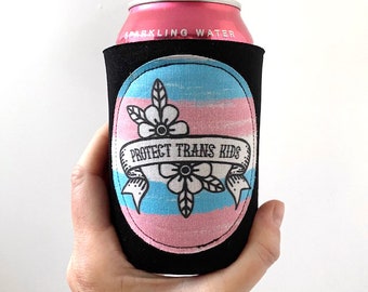 Protect Trans Kids Can Cooler - Protect Trans Kids Gift - Support Trans Kids