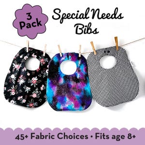 Special Needs Bib - 3-pack - Teen Bib - Adult Bib - Clothing Protectors - 45+ Fabrics to Choose From