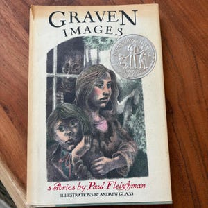Graven Images: Newbery Honor Book, Illustrated by Andrew Glass