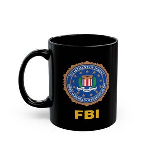 FBI Black Coffee  Mug (11oz, 15oz)
