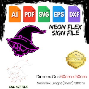 May include: A black and pink neon sign file featuring a skull wearing a witch hat. The image includes file type icons (AI, PDF, SVG, EPS, DXF), dimensions of 60cm x 50cm, and the text "NEON FLEX SIGN FILE".