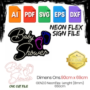 May include: A black neon sign file for a baby shower, with the words "Baby Shower" and pink and blue footprints. The sign measures 90cm x 69cm and includes AI, PDF, SVG, EPS, and DXF file formats.