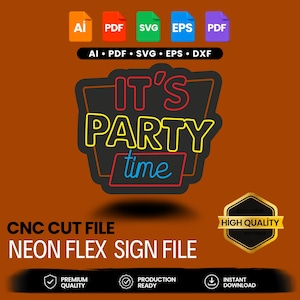 Puede incluir: Un archivo de diseño gráfico digital para un letrero de neón con el texto IT'S PARTY time en letras de estilo neón rojo, amarillo y azul sobre un fondo oscuro. El archivo incluye formatos como AI, PDF, SVG, EPS y DXF para corte CNC.