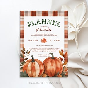 May include: An autumnal invitation with a plaid border, featuring the text "Flannel - and - friends". It advertises a Friendsgiving event with pumpkins and fall leaves. The date, time, and location are also included.