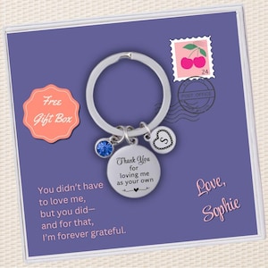 Custom Stepmom Gift Keychain Thank You for Loving Me as Your Own Personalized Birthstone Initial Pendant Keychain Step Mom Key Chain Gift