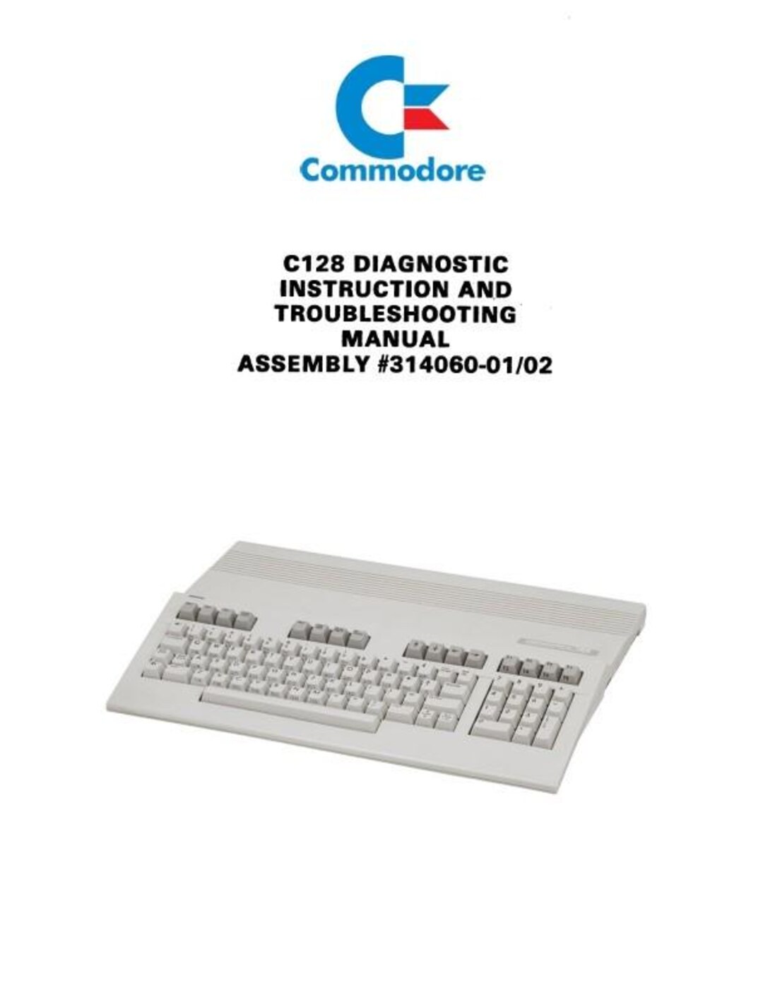 Commodore C128 Diagnostic Instruction Troubleshooting Manual Reprinted ...