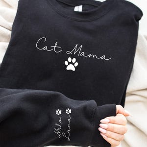 Benutzerdefinierte Katzenmama Geschenk, personalisiertes Katzenmama Sweatshirt, Einzigartiges Muttertagsgeschenk, Neuer Katzenbesitzer Geschenk, Benutzerdefinierter Katzenname Pullover, Geschenk für Sie