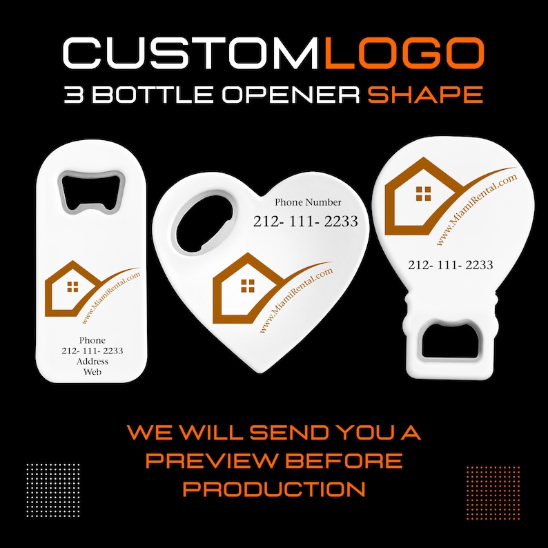Custom Bottle Opener with Magnet, Promotional Gift, Advertising Magnet, Real Estate, Fridge Magnets, Customer Giveaway Gifts , UV print