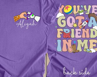 You've Got a Friend In Me Toy Story Shirt, Toy Story And Friends Shirt, Personalized Toy Story Shirt, Disneyland Vacation Toy Story Shirt.