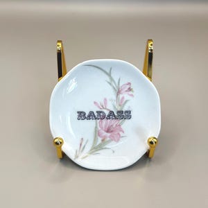Upcycled Vintage Ring Dish: Edgy Quote, Profanity, Floral Design, Decor