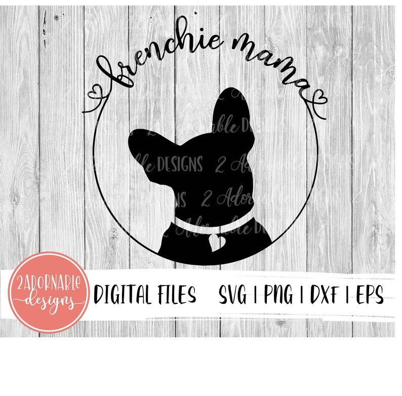 Frenchie Mama SVG Design for Vinyl Cutting Machine SVG | Etsy