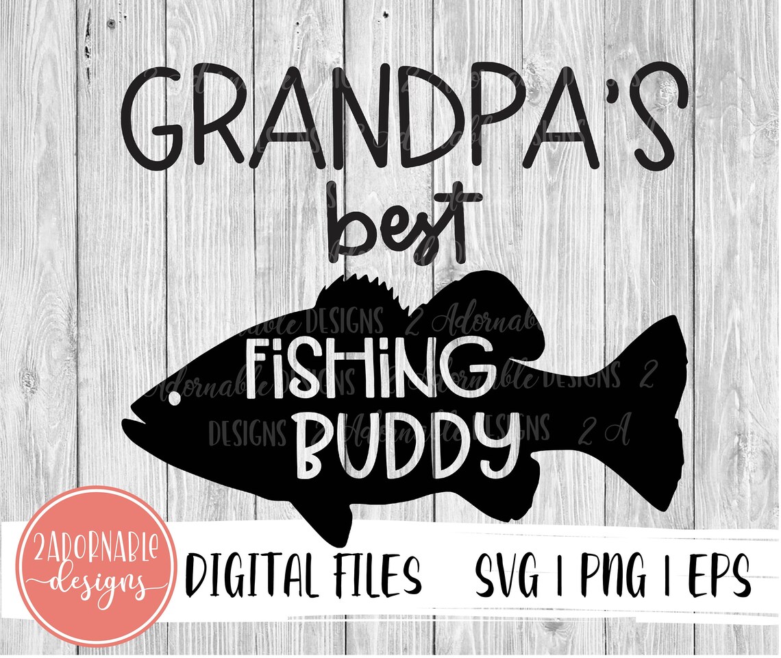 Download Grandpa's Best Fishing Buddy SVG Design for Vinyl | Etsy