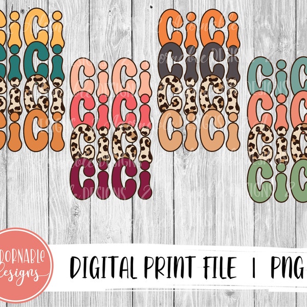 CiCi Sublimation Design,  PNG File for Sublimation Print Transfer, Stacked Leopard Print CiCi Design, 4 Color Palette Options included