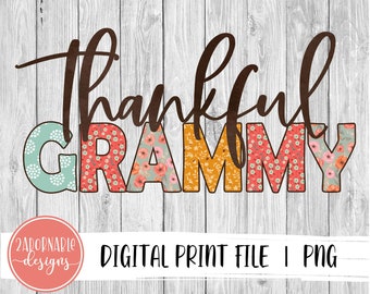 Thankful GRAMMY Sublimation Design | PNG File for Sublimation Print Transfer | Fall Floral Print Thankful GRAMMY Printable Design