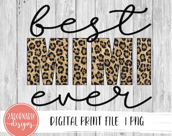 Best MIMI Ever Sublimation Design | PNG File for Sublimation Print Transfer | Leopard Printable MIMI Design | Mother's  Day digital design