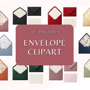 May include: A collection of digital envelope clipart featuring various solid-colored envelopes with patterned liners in floral, botanical, and damask designs. The central text reads 30+ PNG FILES ENVELOPE CLIPART. The set includes red, blue, green, and pink tones.
