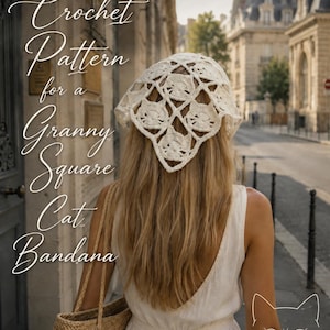 May include: A cream-colored crochet bandana with a cat-themed granny square pattern. The text on the image reads "Crochet Pattern for a Granny Square Cat Bandana". The bandana is worn on the head, and the person is walking down a street.