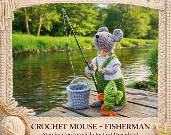 Crochet Mouse Pattern, Fishermouse Amigurumi, Removable Clothes (PDF Pattern)