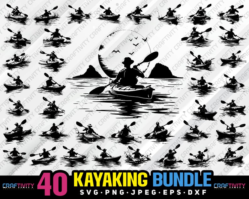 Kayaking Bundle Svg Png Jpeg Eps Dxf Bundle Silhouette Clipart Cricut ...