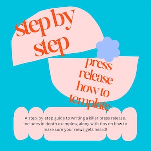 Könnte beinhalten: Ein pinkfarbenes und blaues Grafikdesign mit dem Text "step by step press release how to template". Der Text ist in fetter, orangefarbener Schrift. Die Grafik ist eine Schritt-für-Schritt-Anleitung zum Verfassen einer überzeugenden Pressemitteilung. Sie enthält ausführliche Beispiele sowie Tipps, wie Sie sicherstellen, dass Ihre Nachrichten gehört werden!