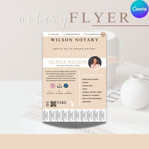 May include: A pink and beige flyer with the text "Wilson Notary" and "Olivia Wilson, Notary Signing Agent". The flyer lists services offered, including mortgage closing, trusts, affidavits, general notary work, power of attorney, real estate documents, and weddings. A QR code is included with the text "Contact us today, Take one".