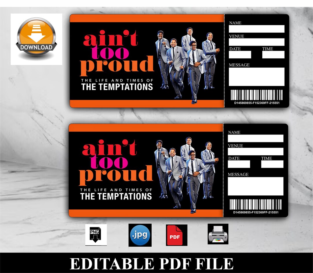 Printable AINT TOO PROUD Broadway Surprise Ticket. Editable Musical ...