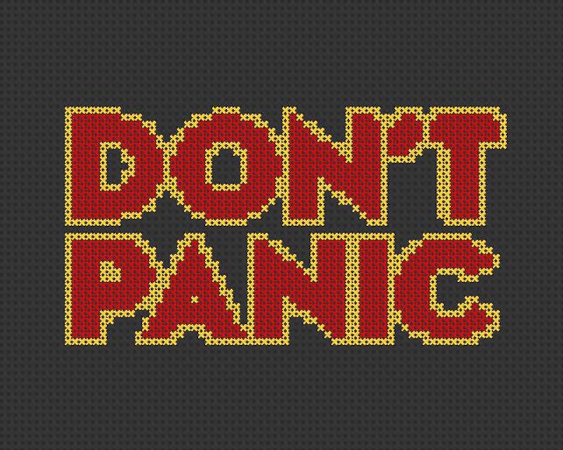 Don't Panic Counted Cross Stitch Pattern Instant Download image 1