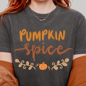 Pumpkin Spice Shirt | Comfort Colors | Pumpkin Spice T-Shirt | Cute Fall Tee | Pumpkin Shirt | Fall Coffee Shirt | Autumn Shirt