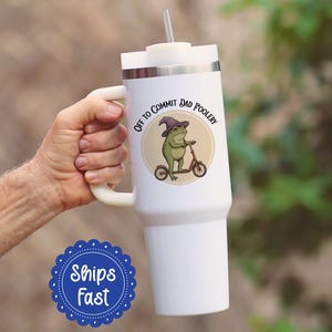 Funny Dad 40oz Tumbler | Off to Commit Dad Foolery Cup | Travel Mug with Handle | Sarcastic Gift for Dad