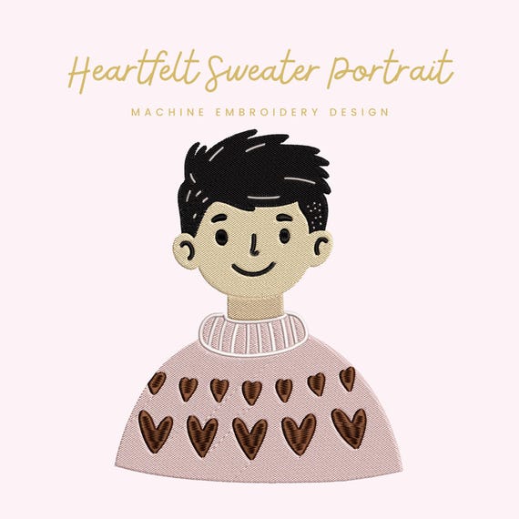 Heartfelt Sweater Portrait Embroidery File | Digital Download for Machine Embroidery | 6 Sizes | Cozy Character • Whimsical Portrait