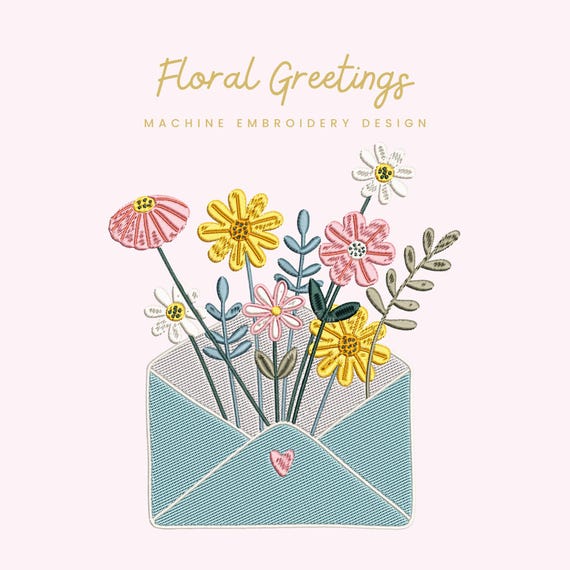 Floral Greetings Embroidery File |  Digital Download for Machine Embroidery | 6 Sizes | Flower Envelope • Floral Mail