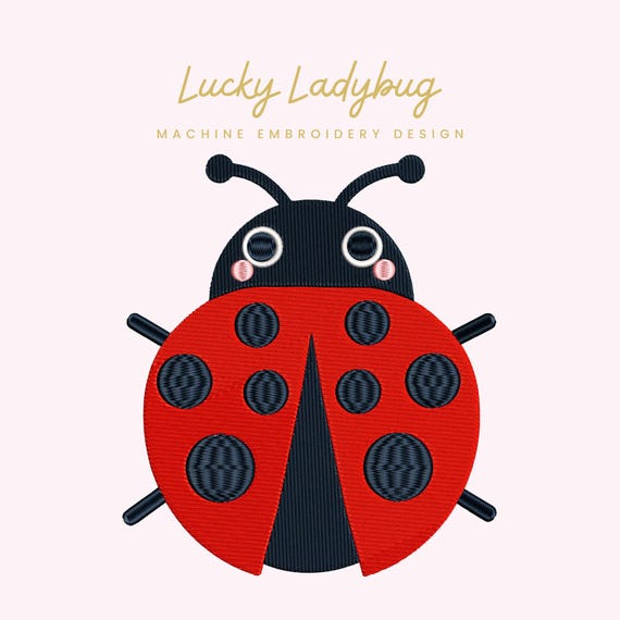 Lucky Ladybug Embroidery File | Digital Download for Machine Embroidery | 6 Sizes | Whimsical Insect • Bug Embroidery