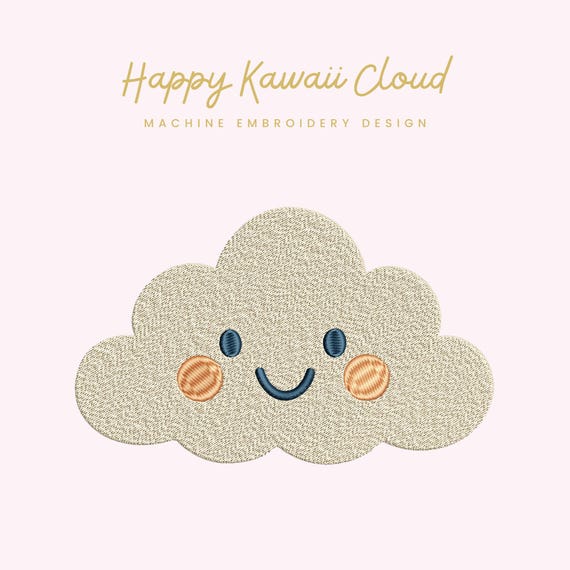 Happy Kawaii Cloud Embroidery File |  Digital Download for Machine Embroidery | 6 Sizes | Cute Smiling Cloud • Nursery Decor
