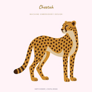 Op de afbeelding: Een digitaal borduurontwerp voor machines met een gestileerde jachtluipaard met goudbruine vacht en donkerbruine vlekken. De tekst Cheetah en MACHINE EMBROIDERY DESIGN staat boven het dier, met IGNITE WONDER • DIGITAL DESIGN onderaan.