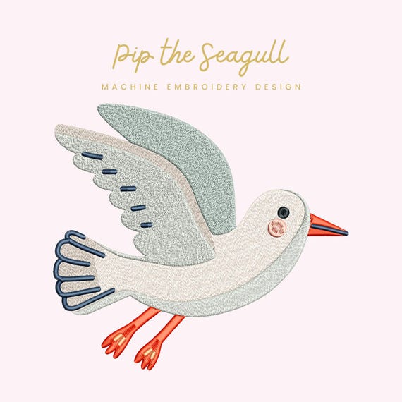Pip the Seagull Embroidery File | Digital Download for Machine Embroidery | 6 Sizes | Coastal Bird • Beach Animal