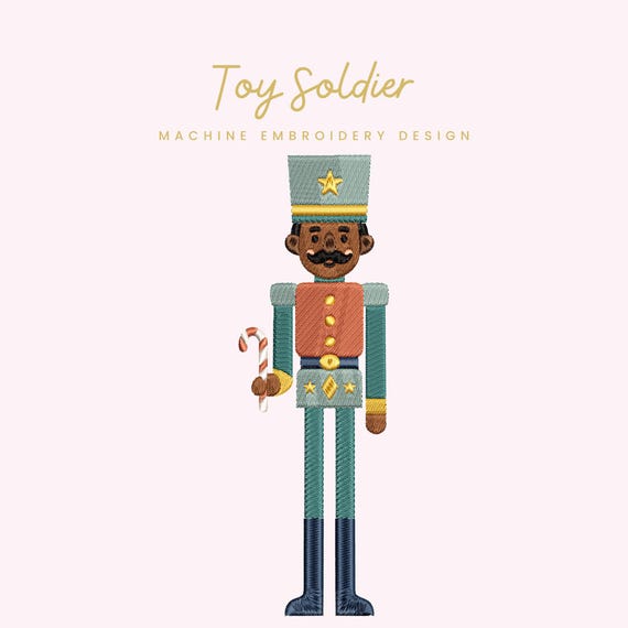 Toy Soldier Embroidery File |  Digital Download for Machine Embroidery | 6 Sizes
