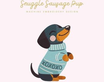 Snuggle Sausage Pup Embroidery File |  Digital Download for Machine Embroidery | 6 Sizes | Cozy Puppy • Daschshund Embroidery