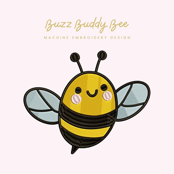 Buzz Buddy Bee Embroidery File |  Digital Download for Machine Embroidery | 7 Sizes