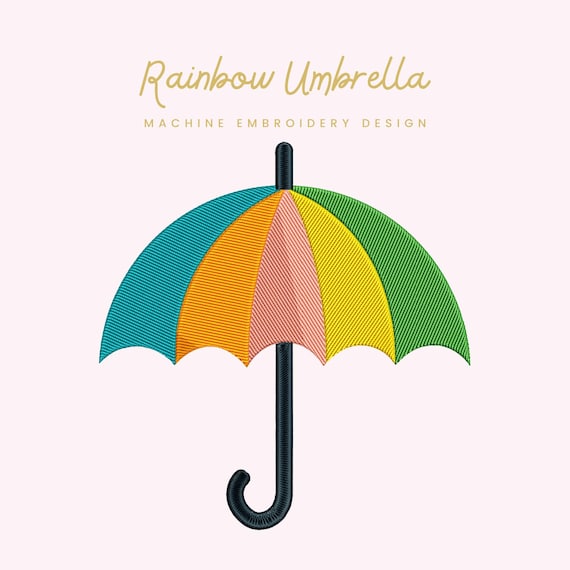Rainbow Umbrella Embroidery File | Digital Download for Machine Embroidery | 6 Sizes | Umbrella Stitch • Colorful Embroidery