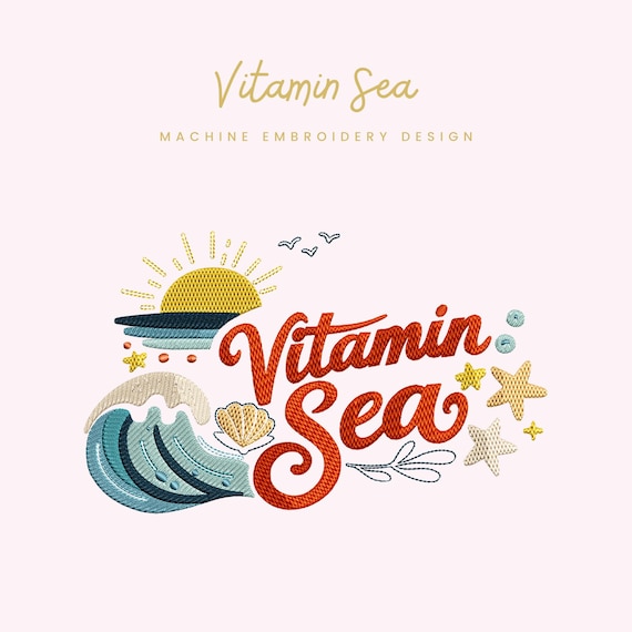 Vitamin Sea Embroidery File | Digital Download for Machine Embroidery | 6 Sizes + 3 Bonus Sizes | Beach Summer Stitch • Coastal Embroidery