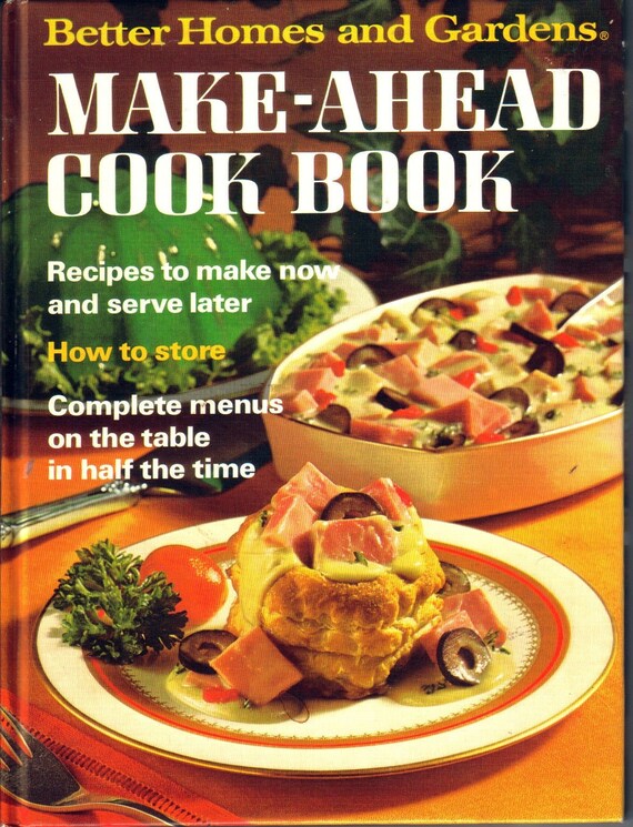 Make Ahead Cook Book By Better Homes And Gardens Cookbook Etsy