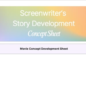 Może przedstawiać: Jasnoniebieskie i żółte tło z gradientem z tekstem "Screenwriter's Story Development Concept Sheet" w kolorze białym. Pod tekstem znajduje się biały prostokąt z tekstem "Movie Concept Development Sheet" w kolorze czarnym.
