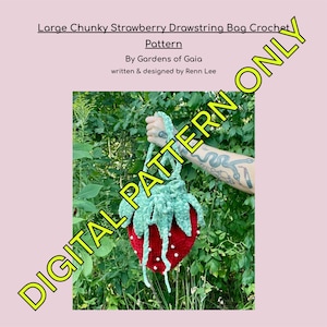 Large Chunky Strawberry Drawstring Bag Crochet Pattern - ***PDF/DIGITAL PATTERN