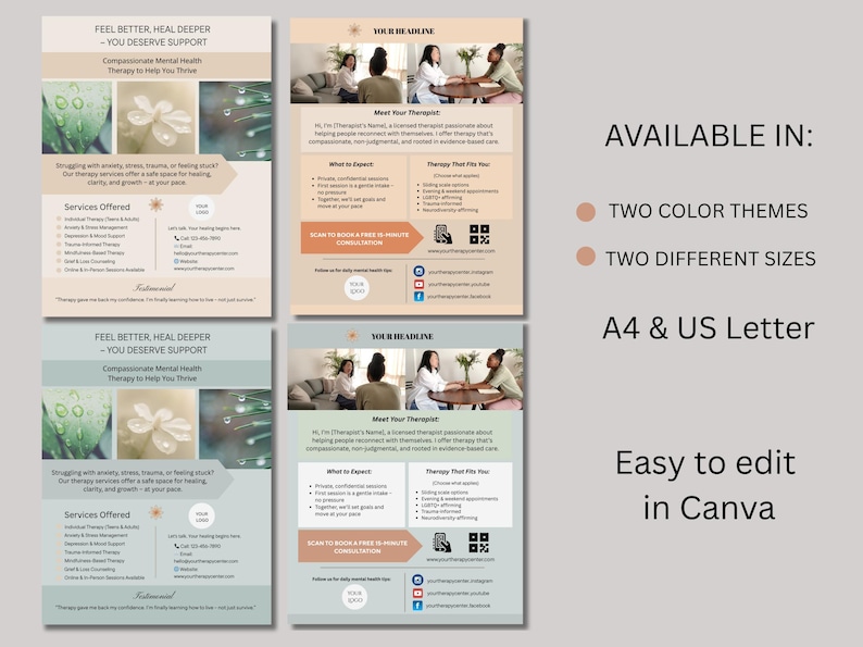 May include: A promotional graphic for mental health therapy services. The design includes two colour themes and two different sizes, A4 and US Letter. The text includes "Feel Better, Heal Deeper - You Deserve Support" and "Easy to edit in Canva."